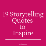 storytelling quotes